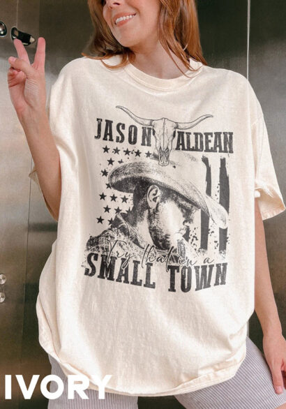 Try That In A Small Town Shirt, Jason Aldean shirt