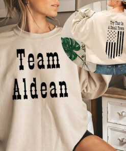 Try That In A Small Town Shirt, Team Aldean Shirt, Jason Aldean TShirt