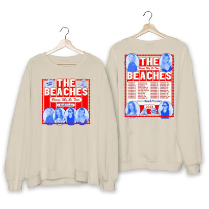 The Beaches tour Shirt, The Beaches Blame My Ex Tour 2023 Shirt, The Beaches 2023 Concert Shirt