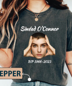 Sinead O'Connor Shirt , Rest In Peace Sinead O'Connor Tee, Feminist Singer Shirt, RIP Sinead O'Connor Shirt