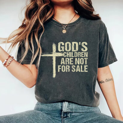 Butterfly God's Children Are Not For Sale Comfort Shirt