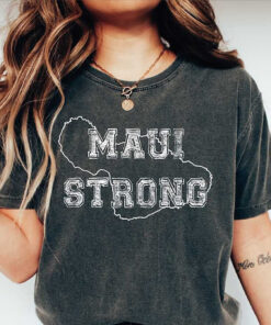 Lahaina Maui Strong Shirt, Lahaina Fires Tee