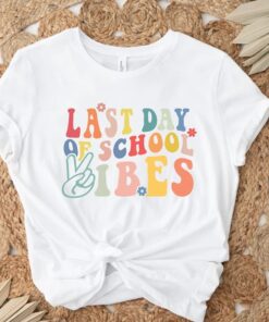 Last Day of School Teacher Shirt, End of Year Teacher Shirt, Grade Level Teacher Shirt