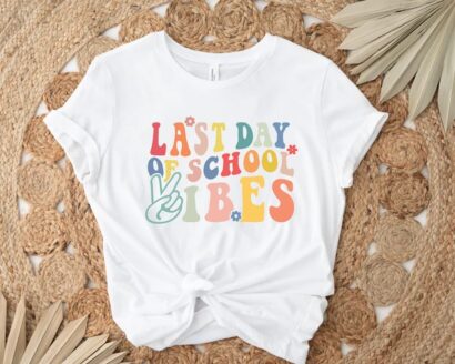 Last Day of School Teacher Shirt, End of Year Teacher Shirt, Grade Level Teacher Shirt