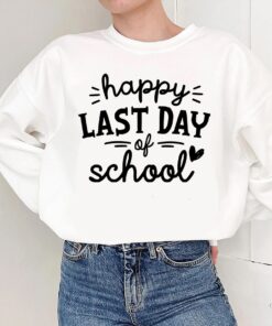 Last Day Of School Shirt, Funny Teacher Shirt, School T-Shirt, End Of School Tee