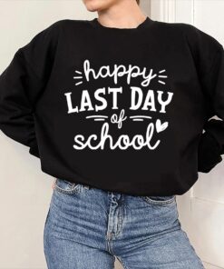 Last Day Of School Shirt, Funny Teacher Shirt, School T-Shirt, End Of School Tee