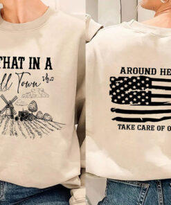 Try That In A Small Town shirt, Country Music Two Sides Shirt, Small Town Sweatshirt