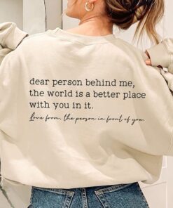 Dear Person Behind Me Sweatshirt, Aesthetic Be Kind Hoodie, Mental Health T shirt