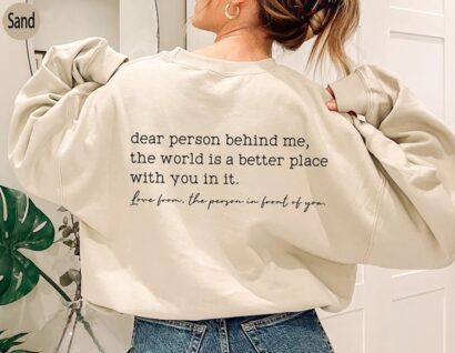 Dear Person Behind Me Sweatshirt, Aesthetic Be Kind Hoodie, Mental Health T shirt