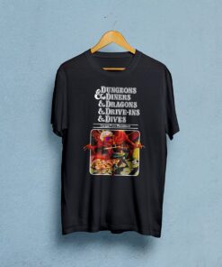 Dungeons And Diners And Dragons And Drive-Ins And Dives Unisex T-Shirt, Dnd Shirt