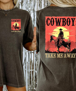 Comfort Color Cowboy Take Me Away T-Shirt, Country Music Shirt, Western tee