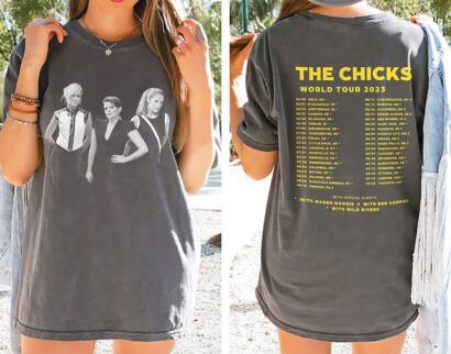 The Chicks World Tour 2023 Shirt, The Chicks shirt