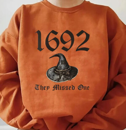 Salem Witch shirt, Salem 1692 They Missed One shirt, Halloween shirt