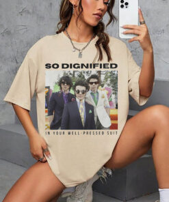 Jonas Brothers Funny Meme shirt, So Dignified In Your Well Pressed Suit Shirt, Mr. Perfectly Fine Merch Shirt