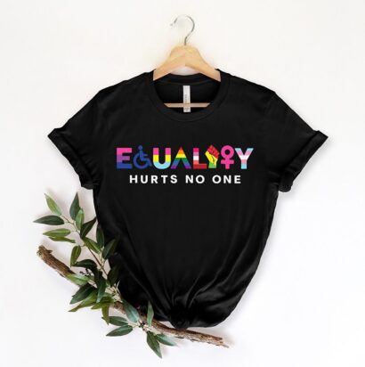 Equality Hurts No One Shirt, Black Lives Matter, Equal Rights Shirts