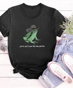 You Just Yee'd Your Last Haw Shirt, Cowboy Frog Meme T-shirt, Trendy Giddy Up Country Shirt