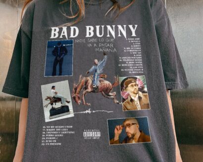 Bad Bunny - Nadie Sabe Lo Que Va Pasara Manana Shirt,Bad Bunny Shirt, Bad Bunny New Album Merch Shirt, Bad Bunny Merch Shirt