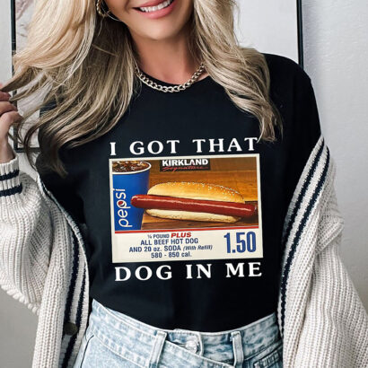 I Got That Hot Dog In Me Shirt, Keep 150 Dank Meme Quote Shirt, Out of Pocket Humor T-shirt