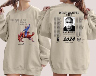 Bad Bunny Most Wanted Tour Dates 2024 Double-sided Shirt, Nobody Knows What Will Happen Tomorrow Shirt