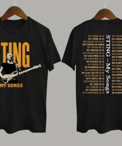 UPDATED STING My Songs Tour Dates Shirt, Sting My Songs World Tour 2023 Shirt, Sting Concert 2023 Shirt