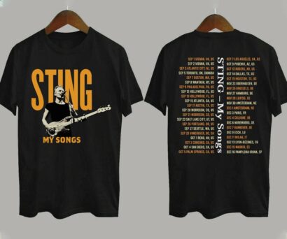 UPDATED STING My Songs Tour Dates Shirt, Sting My Songs World Tour 2023 Shirt, Sting Concert 2023 Shirt