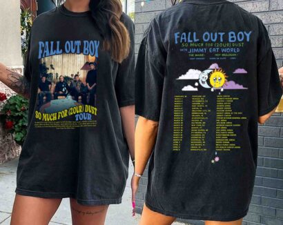 Fall Out Boy Shirt, So Much For (2Our) Dust 2024 Shirt, So Much For (2our) Dust Shirt, Fall Out Boy Merch