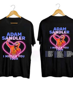 Adam Sandler Tour Shirt, Adam Sandler The I Missed You Tour 2023 Shirt, Adam Sandler 2023 Concert Shirt