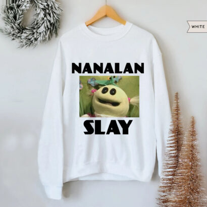 Nanalan Shirt, Nanalan Slay Shirt, Nasa Peepo Shirt, Nanalan Meme Shirt, Nanalan Cartoon Shirt