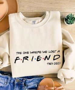 RIP Chandler Bing Shirt Matthew Perry Shirt The One Where We Lost A Friend Chandler Bing Gift For Friends Fan Friends Till The End Unisex