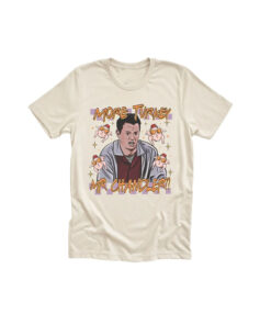 Friends shirt, More turkey Mr chandler shirt , Chandler Bing T-shirt