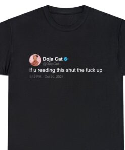 Doja Cat 'If u reading this' T Shirt - Twitter quote - Black