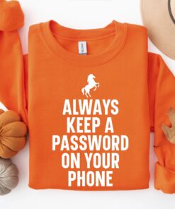 Horse Video Orange Shirt, Always Keep A Password On Your Phone Shirt, Trending Shirt, Funny Shirt, Viral, Horse Mounting Man Orange Shirt