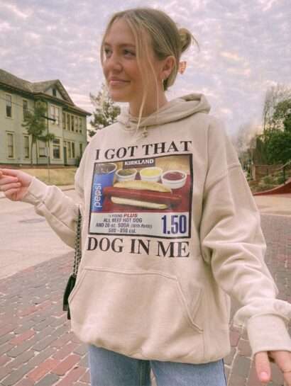 I Got That Dog In Me Sweatshirt, Keep 150 Dank Meme Shirt, Costco Hot Dog Combo Hoodie