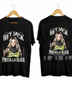 Priscilla Block Hey Shirt, Jack Tour 2024 Shirt, Priscilla Block Fan Shirt, Priscilla Block 2024 Country Music Tour shirt