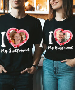 I Love My Girlfriend Custom Photo Shirt, I Love My Boyfriend Custom Photo Shirt, Valentines Day Shirt