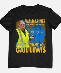Gail Lewis Meme Shirt, The Few The Proud Thank You Gail Lewis Shirt, Funny I Miss Gail Lewis Shirt