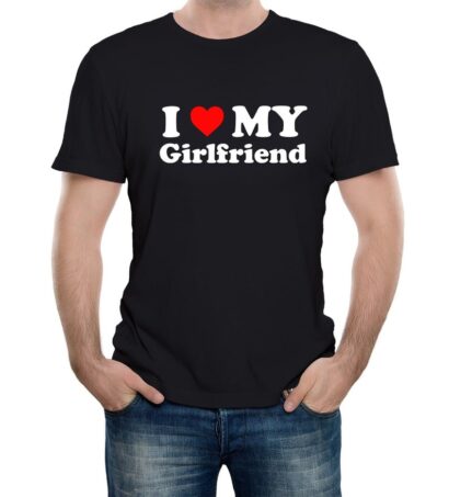 I Love My Girlfriend Shirt, Valentines Day Shirt