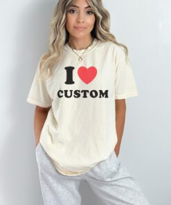 I Love Custom tshirt, Valentines day shirt