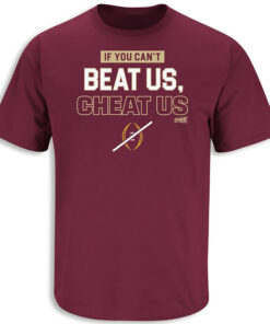 If You Can't Beat Us shirt, Cheat Us TShirt for Florida State College Fans