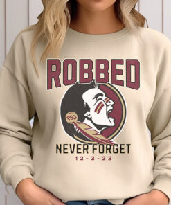 Florida State Robbed of the College Playoff Berth shirt, Robbed shirt