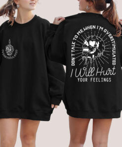 Don't Talk to Me When I'm Overstimulated, Skeleton Halloween Sweatshirt, Sarcastic Sweatshirt