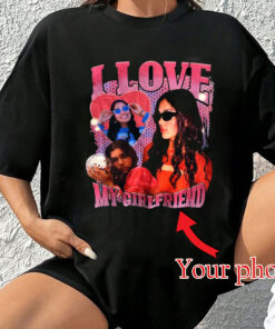 Custom I Love My Girlfriend Shirt, Girlfriend Photo Shirt, Valentine Shirt