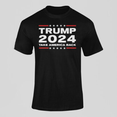 Trump 2024 Shirt, Take America Back shirt, Donald Trump 2024 shirt