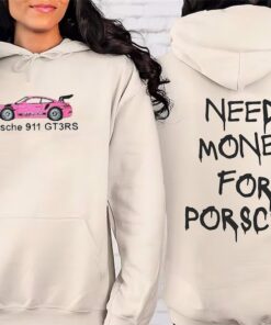 Porsche 911 GT3 RS shirt, Pink Porsche 911 Premium shirt, Porsche hoodie, Need money for porsche shirt