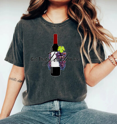 Classy Wine In Me Got That Josh In Me Funny T-Shirt