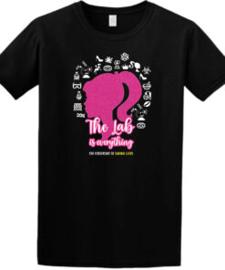 Lab Week 2024 Themed Apparel Fashion Forward T-Shirts, Leading the Way in Life-Saving Style shirt