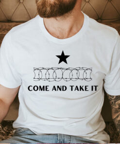 Come And Take It Barbed Wire Patriotic T-Shirt, I Stand With Texas Political Razor Wire Tee, Hold The Line Tee, Texan Support TShirt