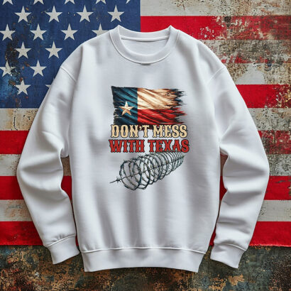 Don't mess with Texas Shirt, Stand With Texas, Texas Support On Border Crisis, Strong Texas tee, Defend the Border