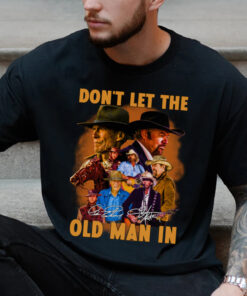 Clint Eastwood Don't Let The Old Man In Signature Shirt