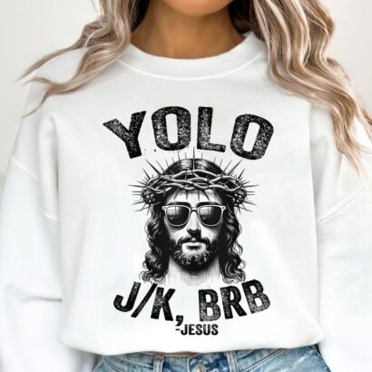 Yolo Jk Brb Jesus Funny Easter Day Shirt, Christians Easter Day Shirt, Meme Jesus Shirt